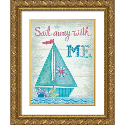 Sail Away with Me Gold Ornate Wood Framed Art Print with Double Matting by LaPoint, Annie