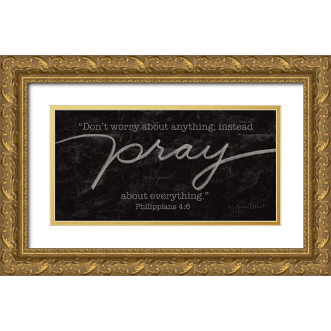 Pray About Everything Gold Ornate Wood Framed Art Print with Double Matting by LaPoint, Annie