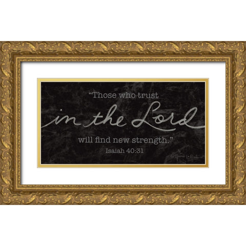 Trust in the Lord Gold Ornate Wood Framed Art Print with Double Matting by LaPoint, Annie