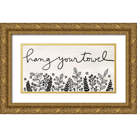 Hang Your Towel Gold Ornate Wood Framed Art Print with Double Matting by LaPoint, Annie