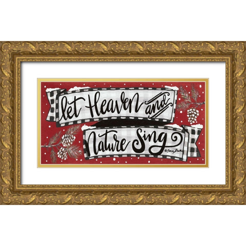 Heaven and Nature Sing    Gold Ornate Wood Framed Art Print with Double Matting by Baker, Sara
