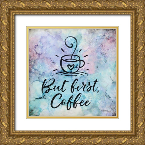 But First Coffee Gold Ornate Wood Framed Art Print with Double Matting by Hollowell, Britt