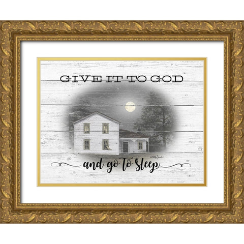 Give it to God Gold Ornate Wood Framed Art Print with Double Matting by Jacobs, Billy