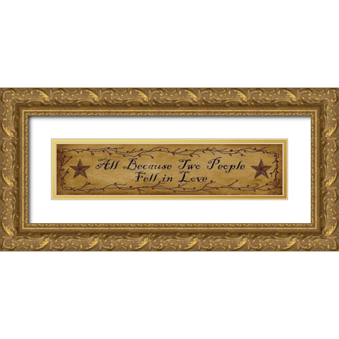 All Because Two People    Gold Ornate Wood Framed Art Print with Double Matting by Jacobs, Billy