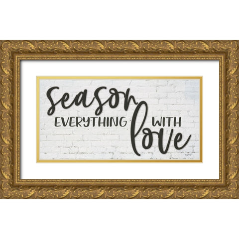 Season Everything with Love Gold Ornate Wood Framed Art Print with Double Matting by Boyer, Susie