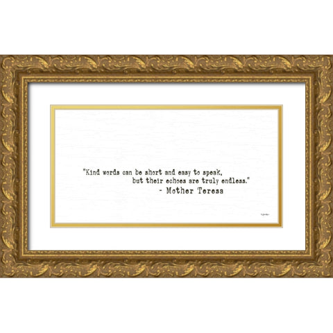 Kind Words Gold Ornate Wood Framed Art Print with Double Matting by Boyer, Susie