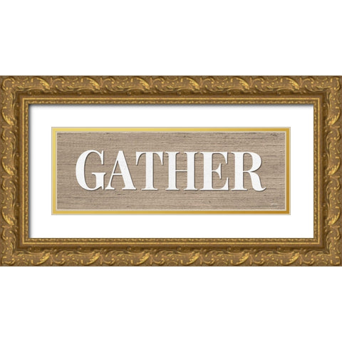 Gather  Gold Ornate Wood Framed Art Print with Double Matting by Boyer, Susie