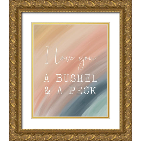 Rainbow I Love You a Bushel And a Peck Gold Ornate Wood Framed Art Print with Double Matting by Lady Louise Designs