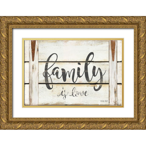 Family is Love   Gold Ornate Wood Framed Art Print with Double Matting by Jacobs, Cindy