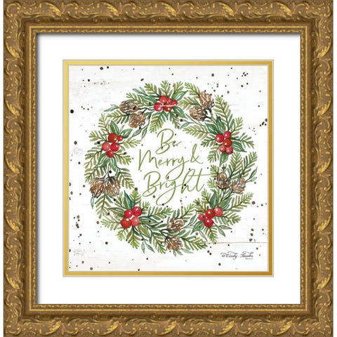 Be Merry and Bright Wreath Gold Ornate Wood Framed Art Print with Double Matting by Jacobs, Cindy