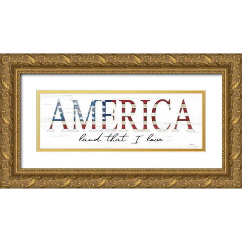 America Land That I Love Gold Ornate Wood Framed Art Print with Double Matting by Jacobs, Cindy