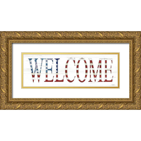 Patriotic Welcome    Gold Ornate Wood Framed Art Print with Double Matting by Jacobs, Cindy