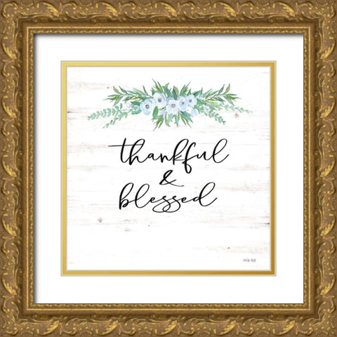 Thankful and Blessed  Gold Ornate Wood Framed Art Print with Double Matting by Jacobs, Cindy