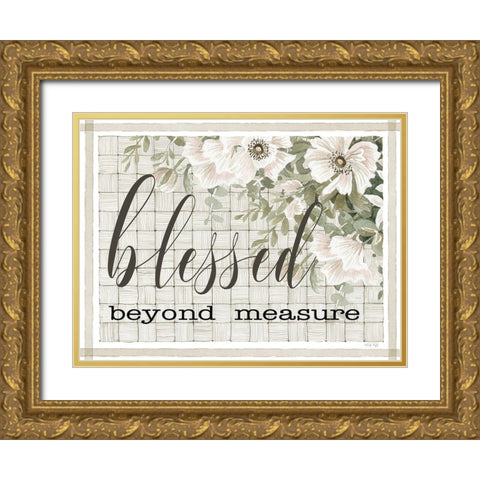 Blessed Beyond Measure Gold Ornate Wood Framed Art Print with Double Matting by Jacobs, Cindy