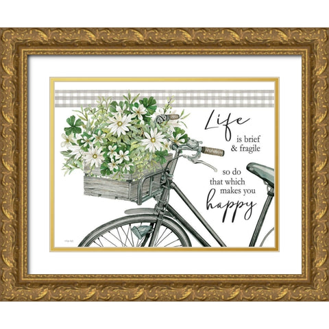 Do That Which Makes You Happy Gold Ornate Wood Framed Art Print with Double Matting by Jacobs, Cindy