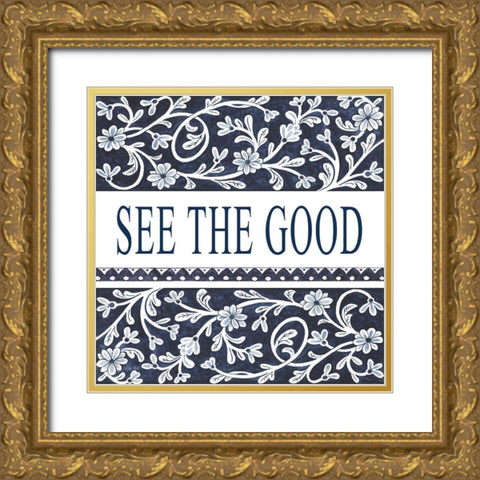 See the Good Gold Ornate Wood Framed Art Print with Double Matting by Jacobs, Cindy