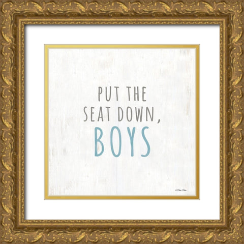 Put the Seat Down Boys Gold Ornate Wood Framed Art Print with Double Matting by Dee Dee