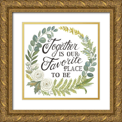 Together is our Favorite Place to Be Gold Ornate Wood Framed Art Print with Double Matting by Strain, Deb