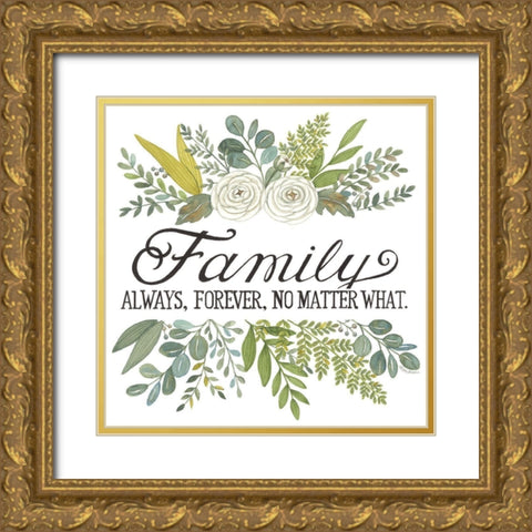 Family Always-Forever Gold Ornate Wood Framed Art Print with Double Matting by Strain, Deb