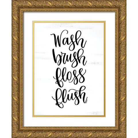 Wash, Brush, Floss, Flush Gold Ornate Wood Framed Art Print with Double Matting by Imperfect Dust
