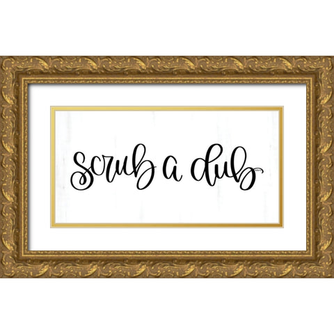 Scrub a Dub Gold Ornate Wood Framed Art Print with Double Matting by Imperfect Dust