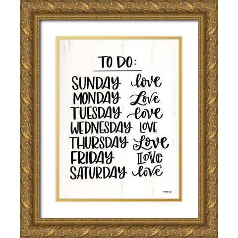 To Do List Gold Ornate Wood Framed Art Print with Double Matting by Imperfect Dust