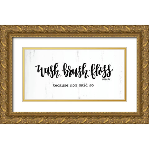 Wash Brush Floss     Gold Ornate Wood Framed Art Print with Double Matting by Imperfect Dust