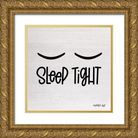 Sleep Tight Gold Ornate Wood Framed Art Print with Double Matting by Imperfect Dust