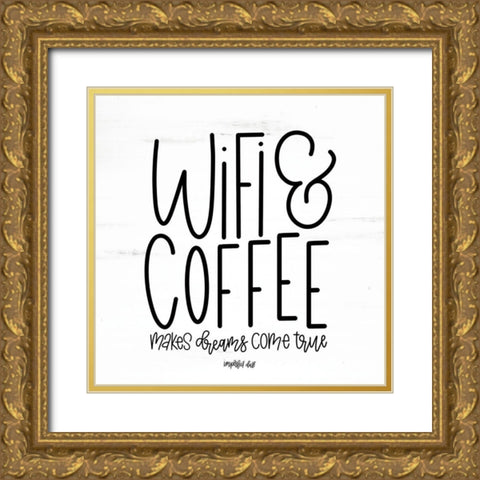 WIFI and Coffee Gold Ornate Wood Framed Art Print with Double Matting by Imperfect Dust