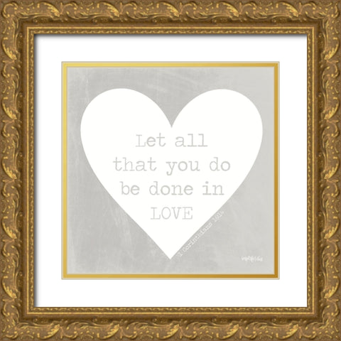 Done in Love   Gold Ornate Wood Framed Art Print with Double Matting by Imperfect Dust