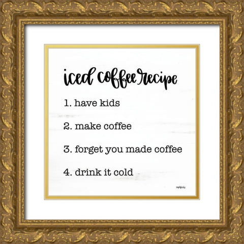 Iced Coffee Recipe Gold Ornate Wood Framed Art Print with Double Matting by Imperfect Dust