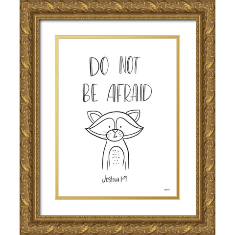 Do Not Be Afraid Gold Ornate Wood Framed Art Print with Double Matting by Imperfect Dust