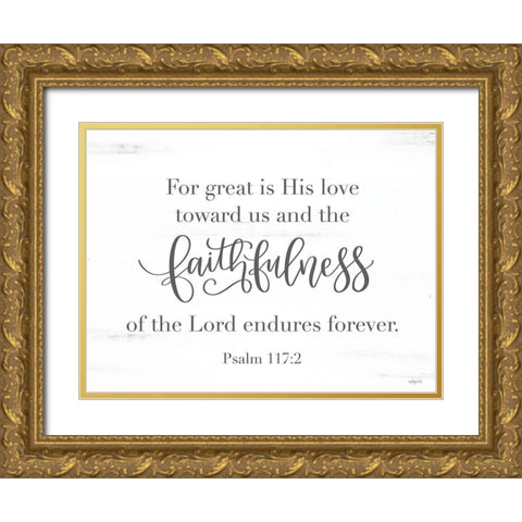 Faithfulness Gold Ornate Wood Framed Art Print with Double Matting by Imperfect Dust