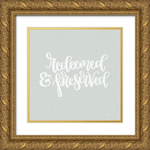 Redeemed and Preserved Gold Ornate Wood Framed Art Print with Double Matting by Imperfect Dust