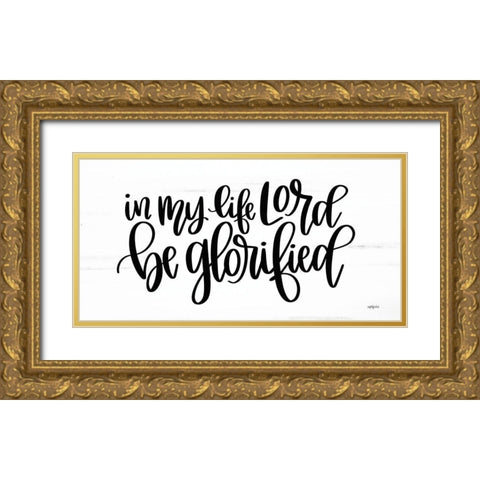 Be Glorified Gold Ornate Wood Framed Art Print with Double Matting by Imperfect Dust