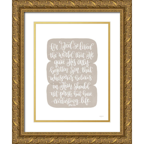 God So Loved The World Gold Ornate Wood Framed Art Print with Double Matting by Imperfect Dust