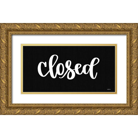 Closed Sign Gold Ornate Wood Framed Art Print with Double Matting by Imperfect Dust