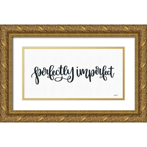 Perfectly Imperfect    Gold Ornate Wood Framed Art Print with Double Matting by Imperfect Dust