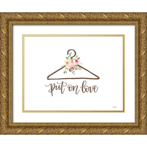 Put on Love Gold Ornate Wood Framed Art Print with Double Matting by Imperfect Dust