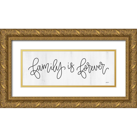 Family is Forever Gold Ornate Wood Framed Art Print with Double Matting by Imperfect Dust