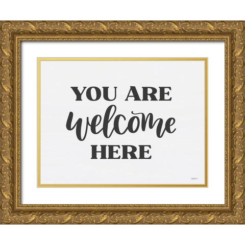 You Are Welcome Here  Gold Ornate Wood Framed Art Print with Double Matting by Imperfect Dust