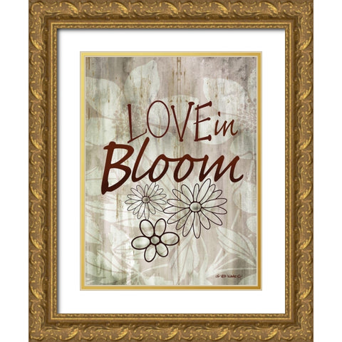 Love Blooms Here Gold Ornate Wood Framed Art Print with Double Matting by Wargo, Ed