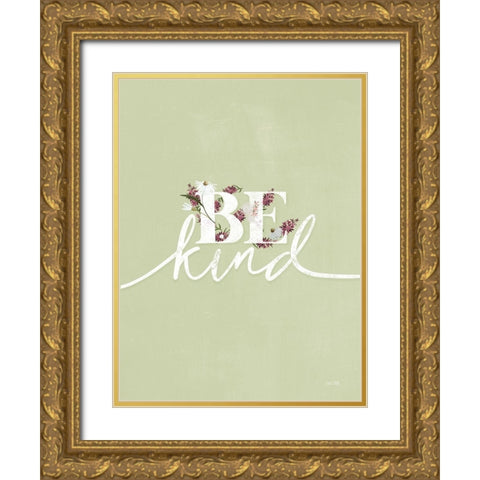 Be Kind Gold Ornate Wood Framed Art Print with Double Matting by House Fenway