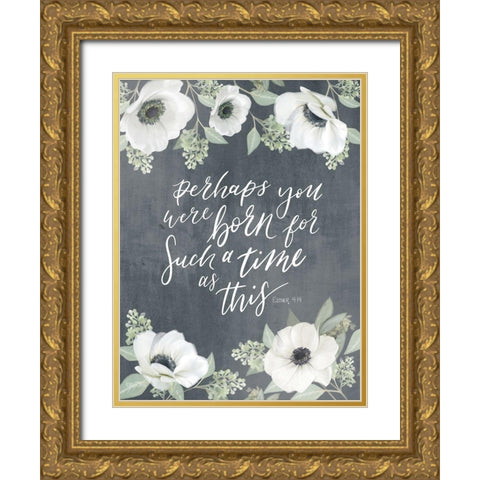 A Time as This Gold Ornate Wood Framed Art Print with Double Matting by House Fenway