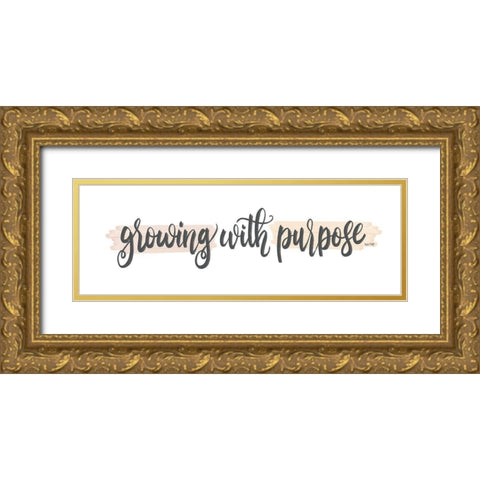 Growing with Purpose Gold Ornate Wood Framed Art Print with Double Matting by House Fenway