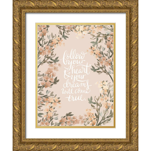 Follow Your Heart Gold Ornate Wood Framed Art Print with Double Matting by House Fenway