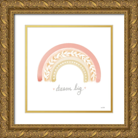 Dream Big Rainbow   Gold Ornate Wood Framed Art Print with Double Matting by House Fenway