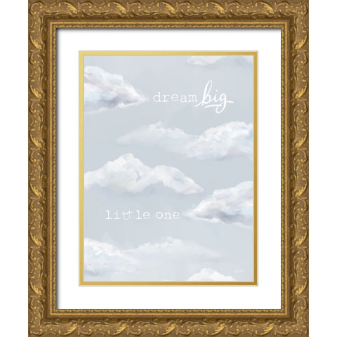 Dream Big Little One Gold Ornate Wood Framed Art Print with Double Matting by House Fenway
