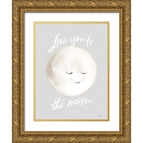 Love You to the Moon Gold Ornate Wood Framed Art Print with Double Matting by House Fenway