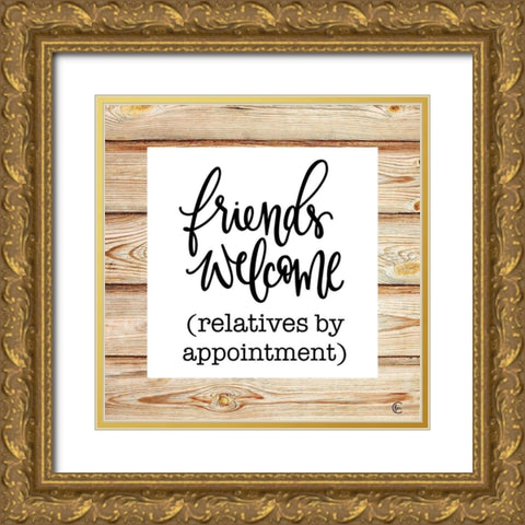 Friends Welcome Gold Ornate Wood Framed Art Print with Double Matting by Fearfully Made Creations